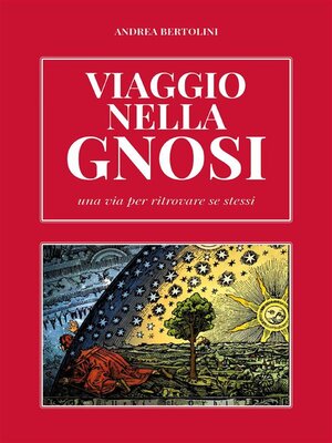cover image of Viaggio nella Gnosi. Una via per ritrovare se stessi